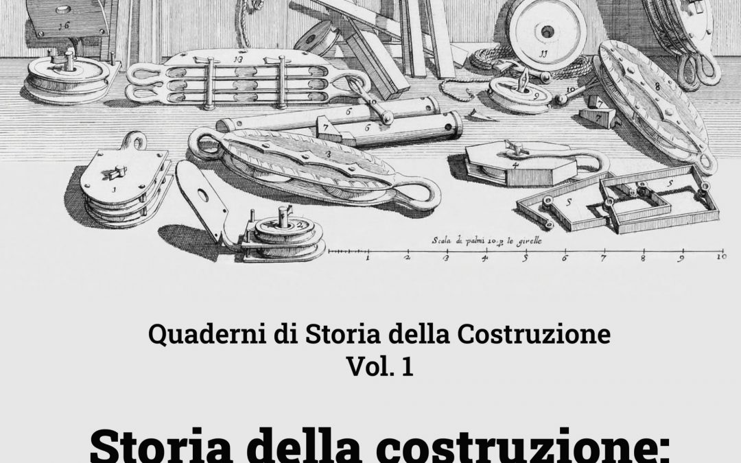 QUADERNI DI STORIA DELLA COSTRUZIONE vol. 1