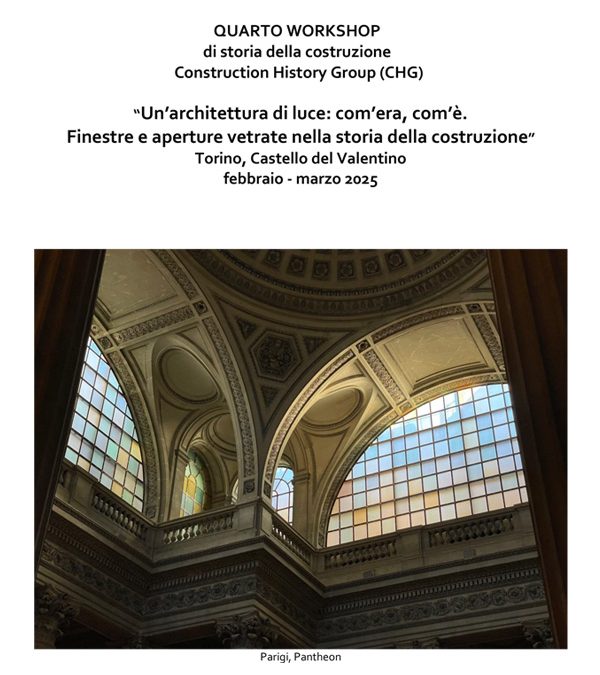 Fourth WORKSHOP AN ARCHITECTURE OF LIGHT: AS IT WAS, AS IT IS. WINDOWS AND WINDOW FRAMES IN THE HISTORY OF CONSTRUCTION (february-march 2025, Valentino Castle)